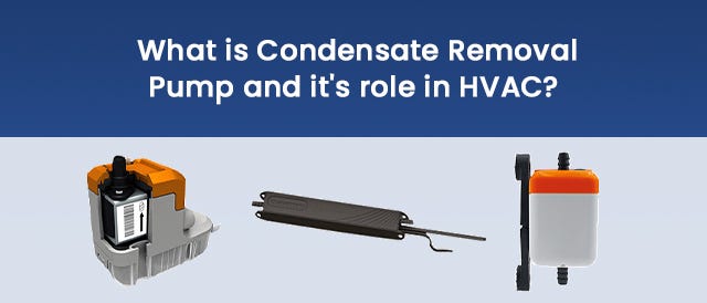What is Condensate Removal Pump and it’s Role in HVAC?