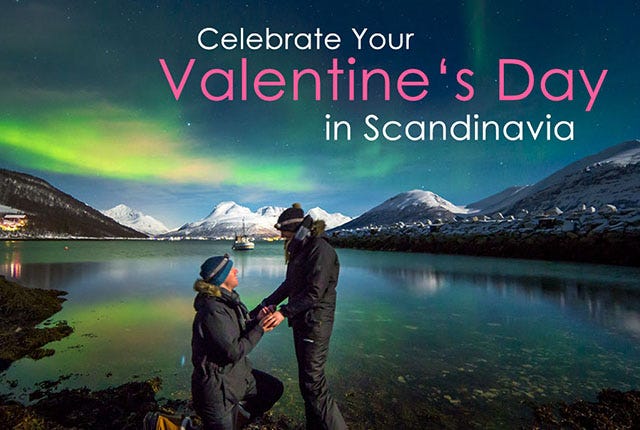 Celebrate Your Valentine’s Day in Scandinavia