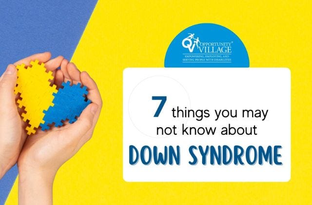 image of someone’s hands holding a heart shaped puzzle, with the text ‘7 things you may not know about down dyndrome’ next to the photo