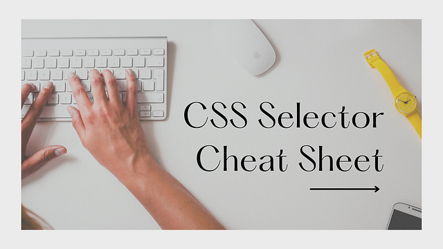 Что такое шпаргалка по селекторам CSS?