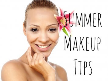 Makeup tips & tricks for summer