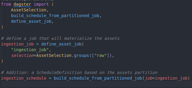 Image showing code that defines a job with a schedule to actually orchestrate the materializations of Dagster assets.