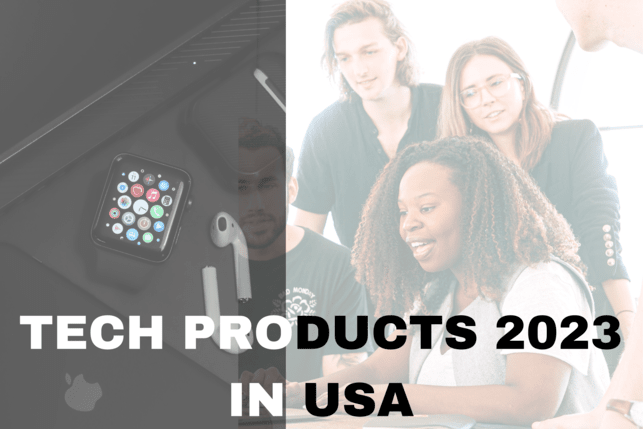 Tech Products 2023 in USA
