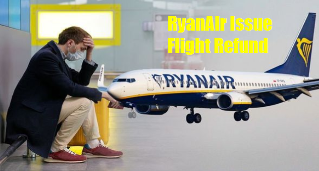 How Do I Cancel a Ryanair Flight and Get a Refund-