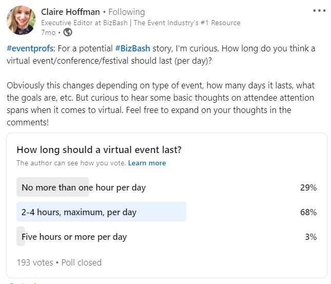 How long should a virtual event last? https://www.linkedin.com/posts/clairehoffman_eventprofs-bizbash-activity-66682158202310