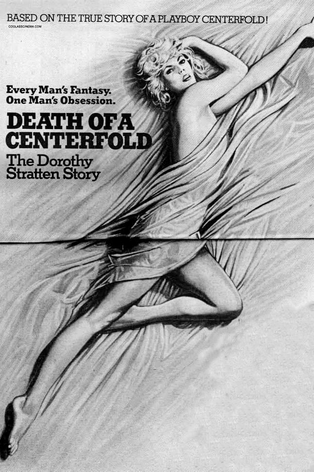 Death of a Centerfold: The Dorothy Stratten Story (1981) | Poster