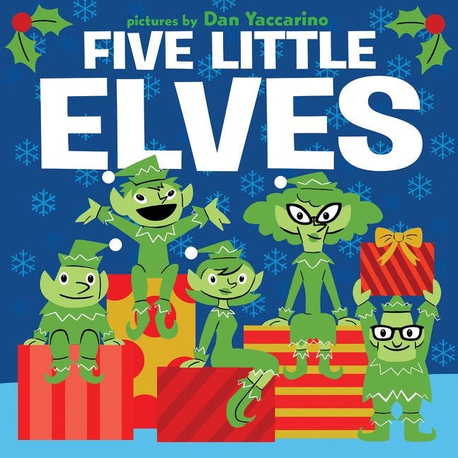 Five Little Elves illustrated by Dan Yaccarino