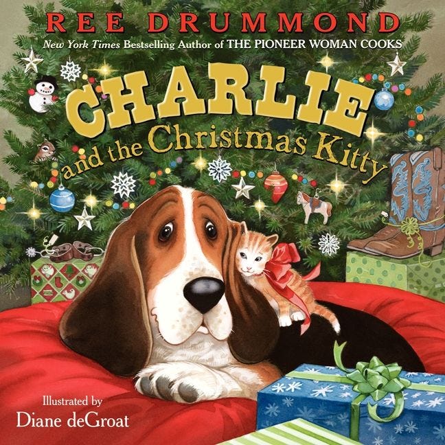 Charlie and the Christmas Kitty by Ree DRummond, illustrated by Diana deGroat