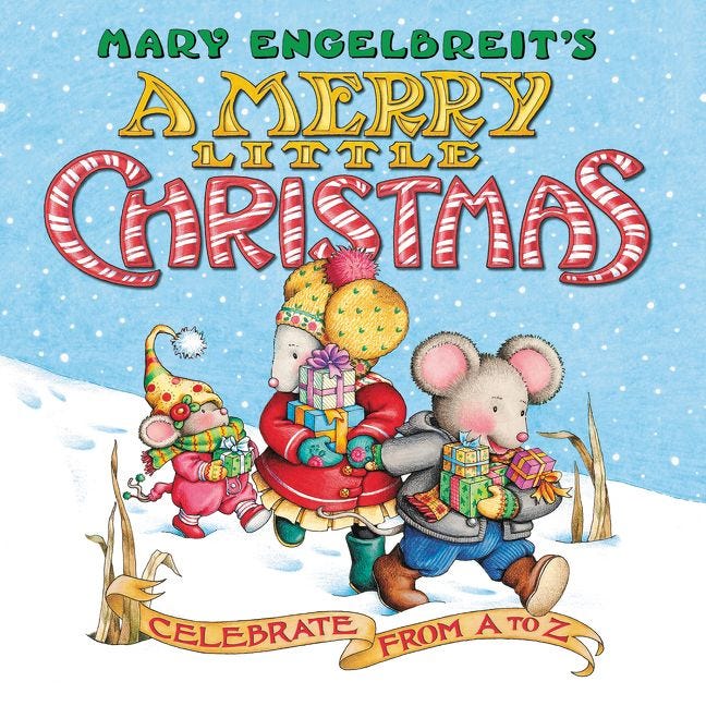 A Merry Little Christmas: Celebrate from A to Z by Mary Engelbreit