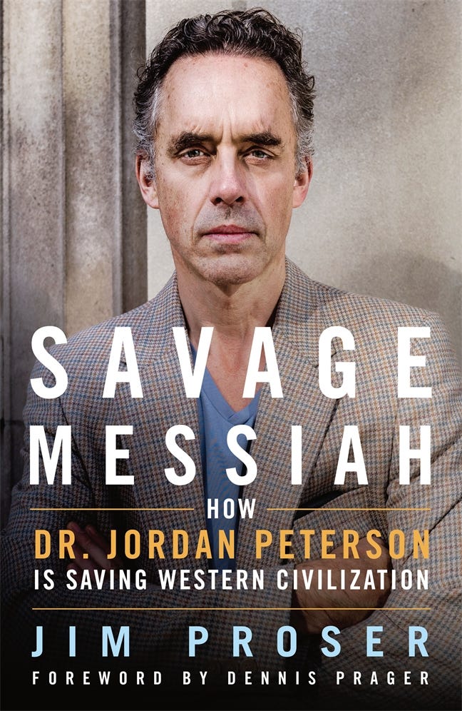 Front cover of the book Savage Messiah: How Dr. Jordan Peterson is Saving Western Civilization