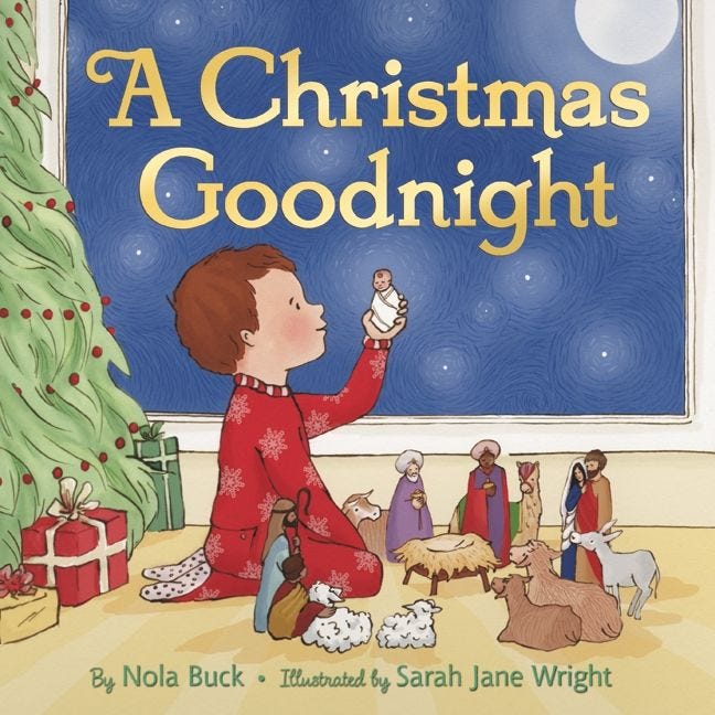 A Christmas Goodnight by Nola Buck, illustrated by Sarah Jane Wright