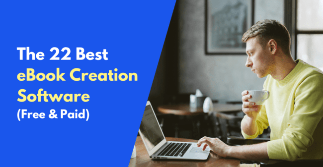 Best Ebook Creation Software: Top Picks for Authors!