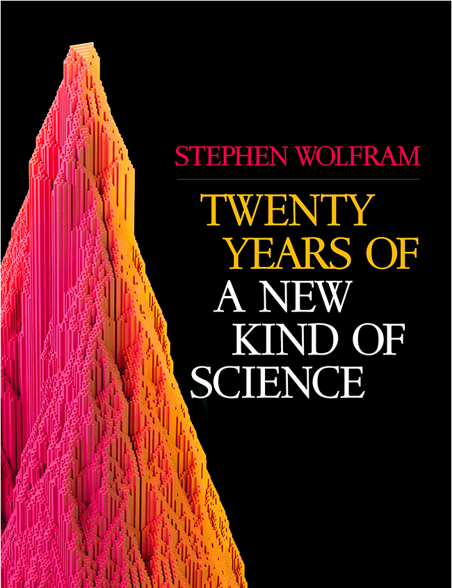 “Twenty Years of A New Kind of Science” by Stephen Wolfram