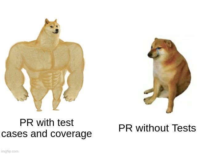 A meme image with comparison of PR one with test cases and other without test cases.
