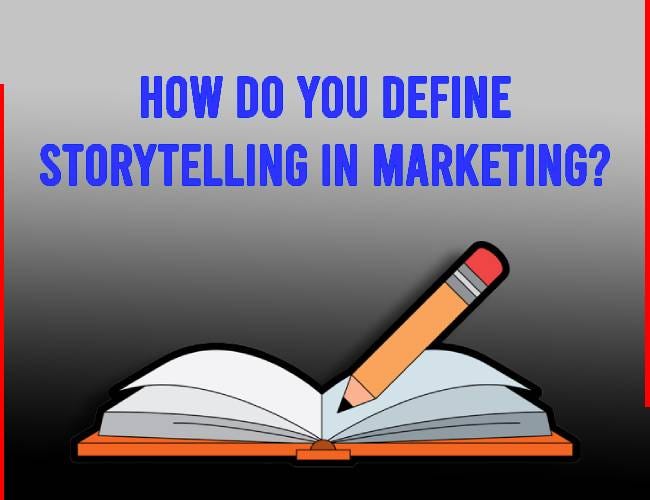 storytelling in marketing