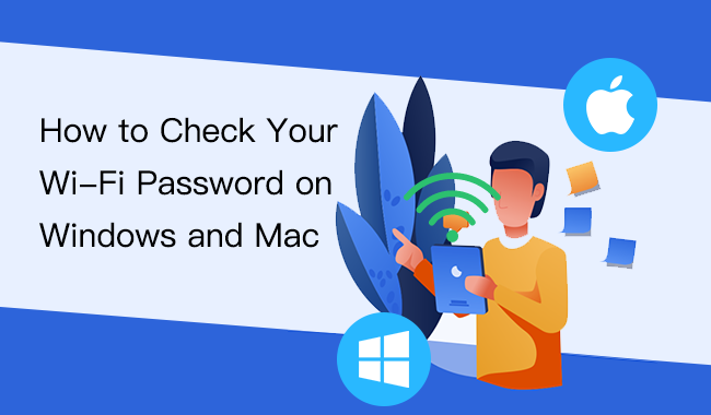 how to check your wifi password on Windows and Mac