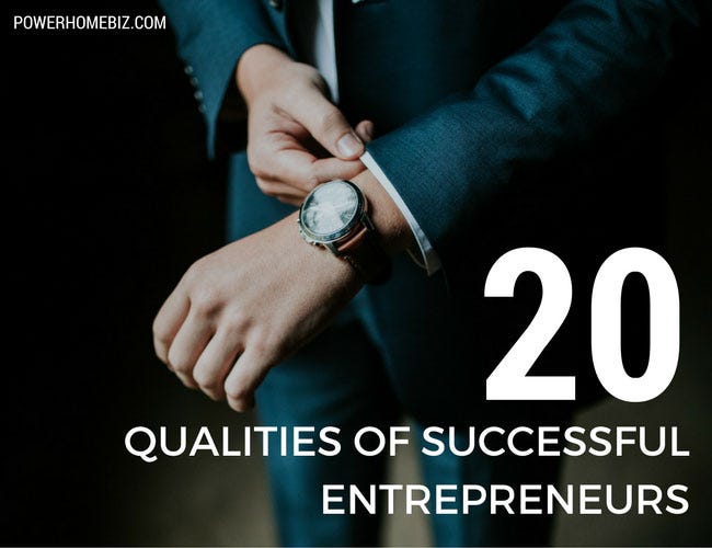 featured image - 20 Essential Qualities Of A Good Entrepreneur