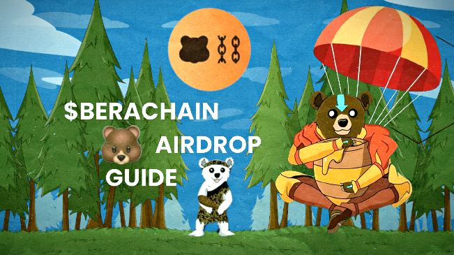 Berachain Airdrop Guide