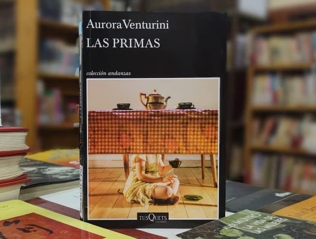 Las primas de Aurora Venturini; reseña de Leandro Forti.