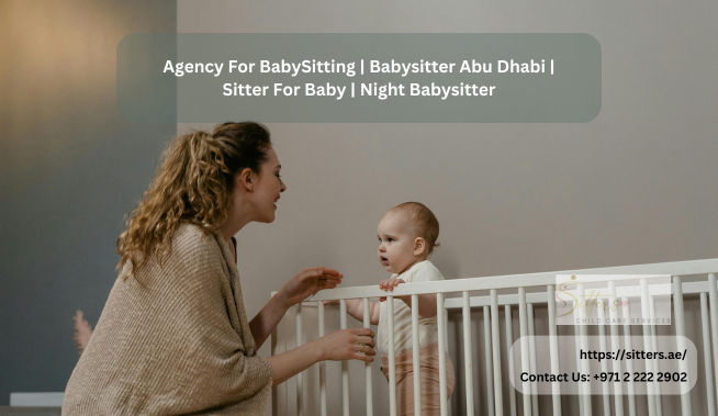 Baby Sitting | Babysitter Abu Dhabi | Babysitter