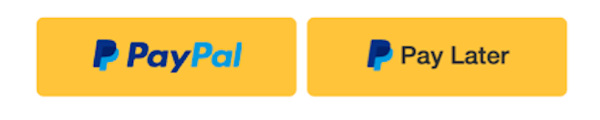 Picture of a yellow pay later button next to a yellow PayPal button