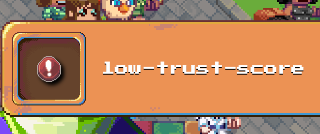 In-game screenshot of low-trust-score in Pixels