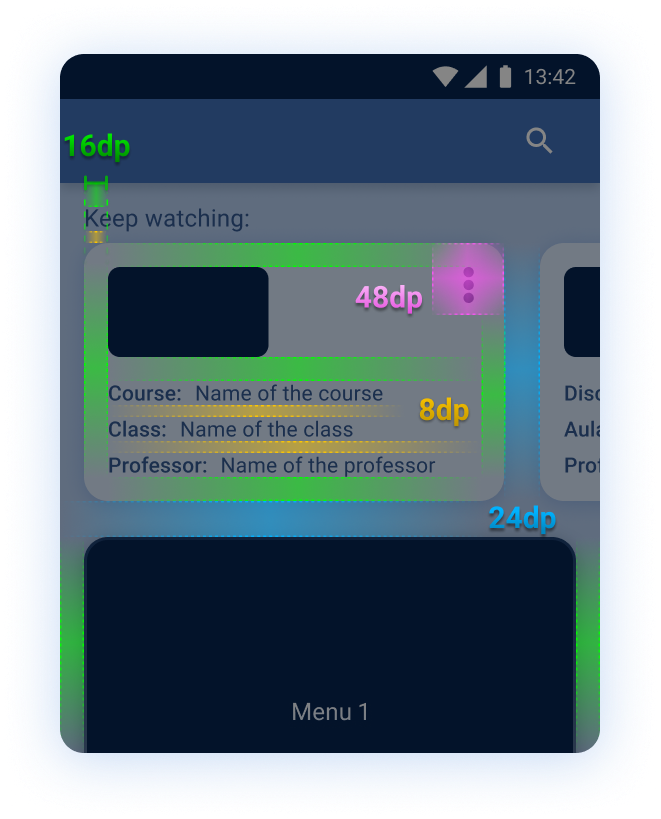Screenshot of the new “Keep Watching” functionality with the background slightly darkened showing in and around spacing. The 8dp spacing appears in a yellowish hue, the 16dp in a green hue, the 24dp in a blue hue, and the 48dp in a purple hue.