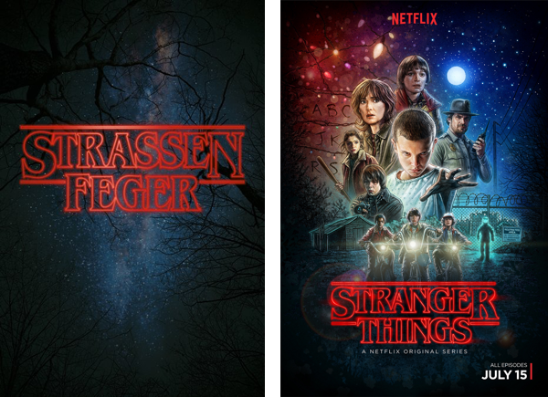 LR German adaption of Stranger Things ©Martin Flor and netflix official poster