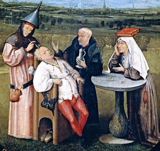 Detail from The Extraction of the Stone of Madness, a painting by Hieronymus Bosch depicting trepanation, ie putting a hole in the head