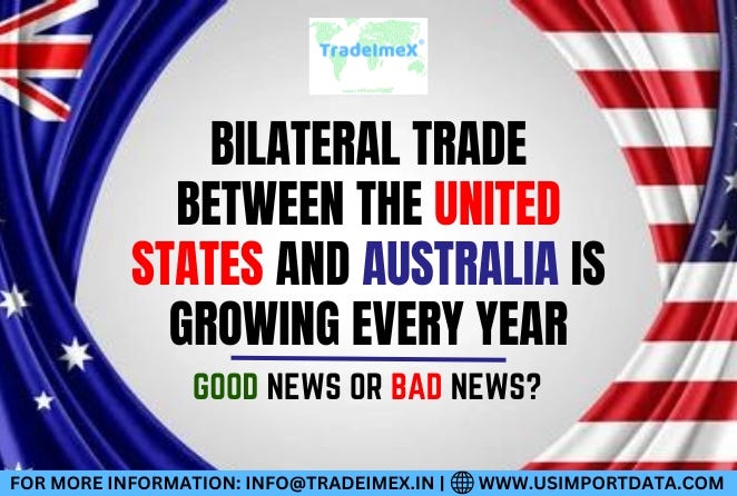 Bilateral trade between the United States and Australia