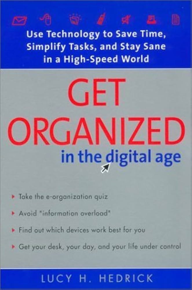 How To Stay Organized In A Digital World