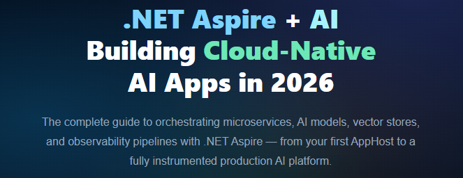 .NET Aspire + AI Building Cloud-Native AI Apps in 2026
