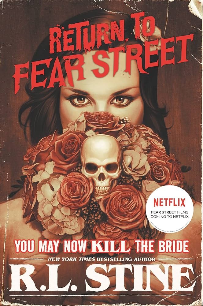 Return to Fear Street: You May Now KILL The Bride book cover
