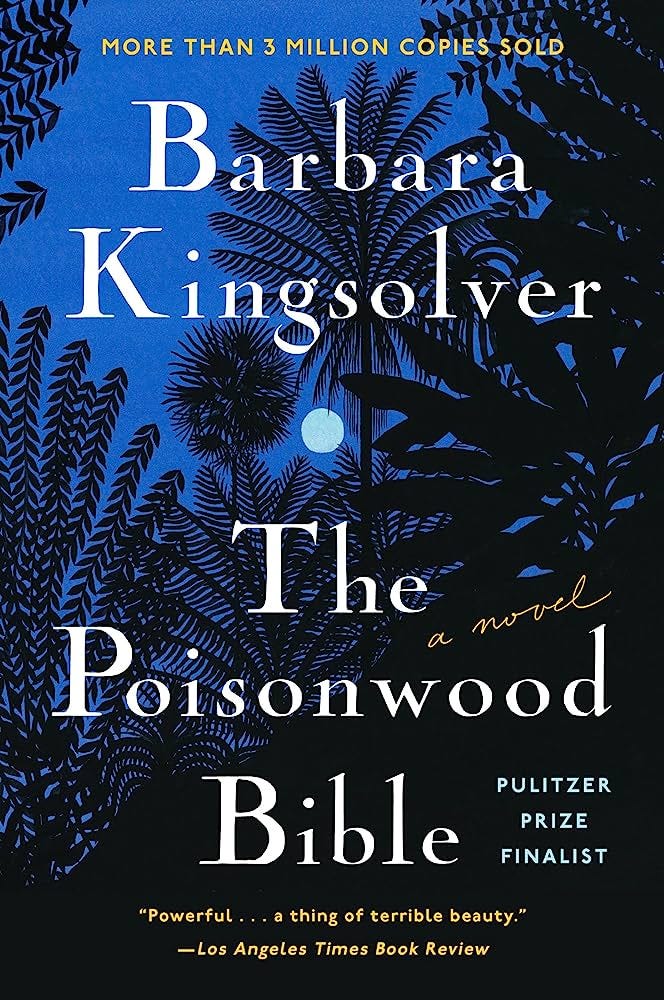The Poisonwood Bible” by Barbara Kingsolver