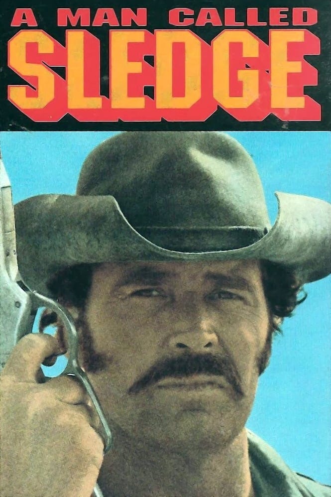 A Man Called Sledge (1970) | Poster