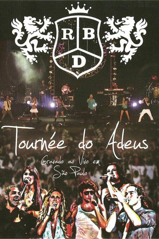 RBD: Tournée do Adeus (2009) | Poster