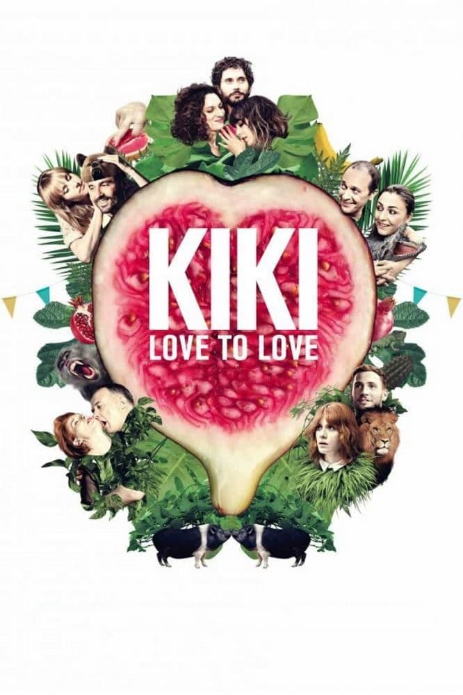 Kiki, Love to Love (2016) | Poster