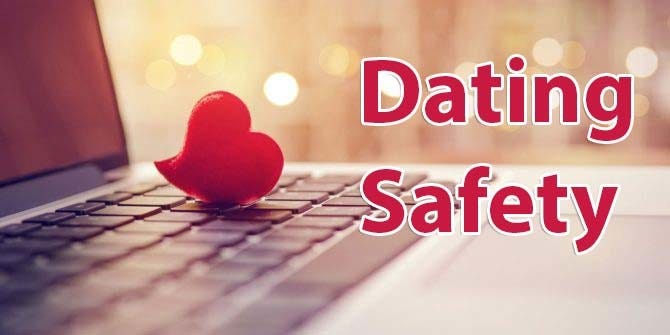 Online Dating and Dating App Safety Tips