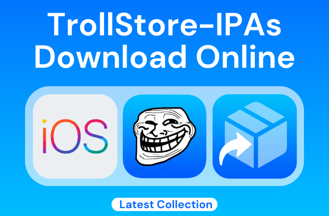 TrollStore IPAs Download Online