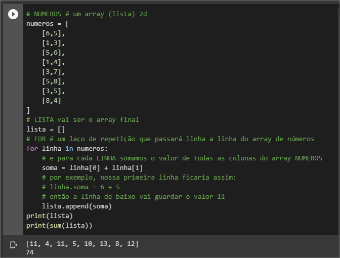 Usando for para somar valor das colunas de cada linha do array Numeros.