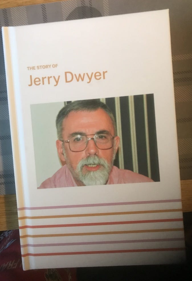 Book cover with the author’s portrait and the title “The Story of Jerry Dwyer.”