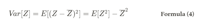 Var[Z] = E[(Z- overline Z)²] = E[Z²]- overline Z²