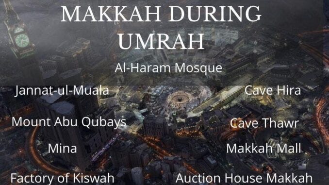 11 places to visit the Makkah during Umrah