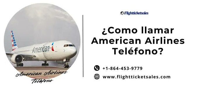 American Airlines Teléfono Your Complete Guide to Customer Support and