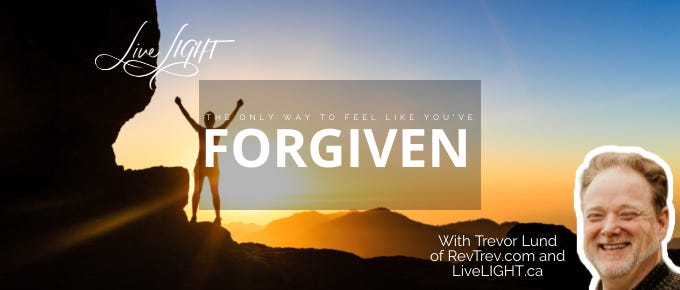 feel like you have forgiven