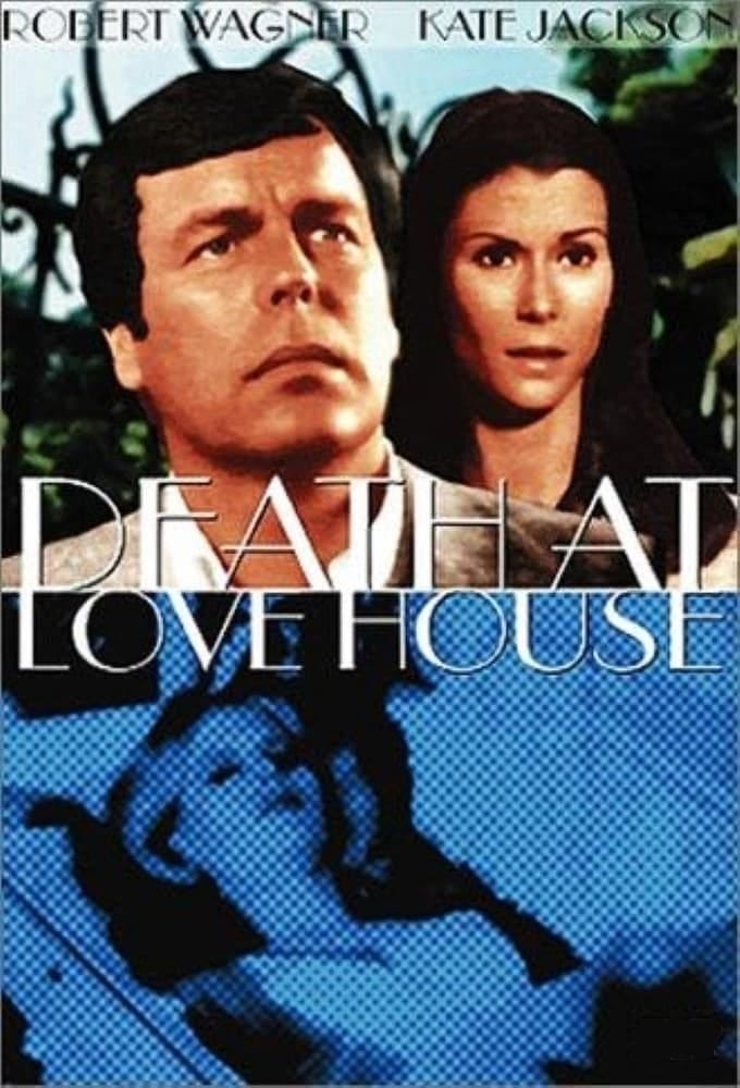 Death at Love House (1976) | Poster