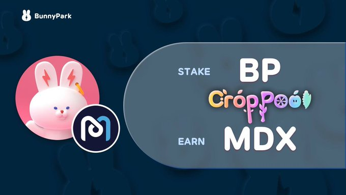 #5 Stake $BP, Earn $MDX CropPool Launched (14th January)