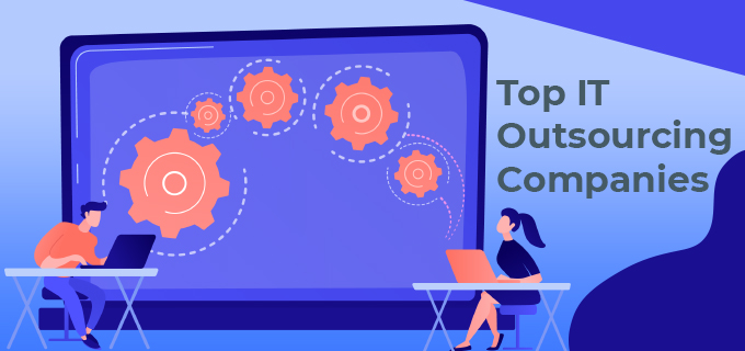 Top 20 IT Outsourcing Companies Today