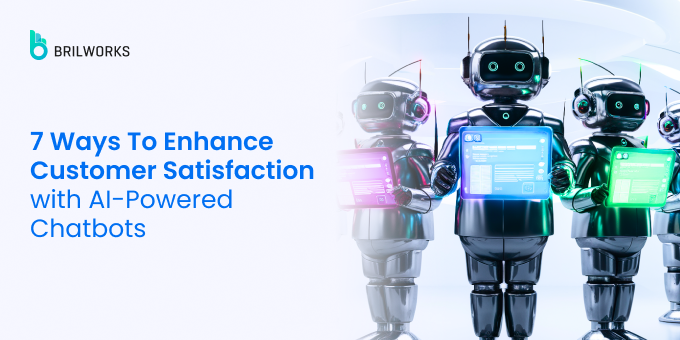 7 ways to enhance customer satisfaction with AI chatbots