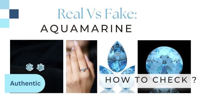 Real Vs Fake: Check Your Aquamarine Stone Authenticity